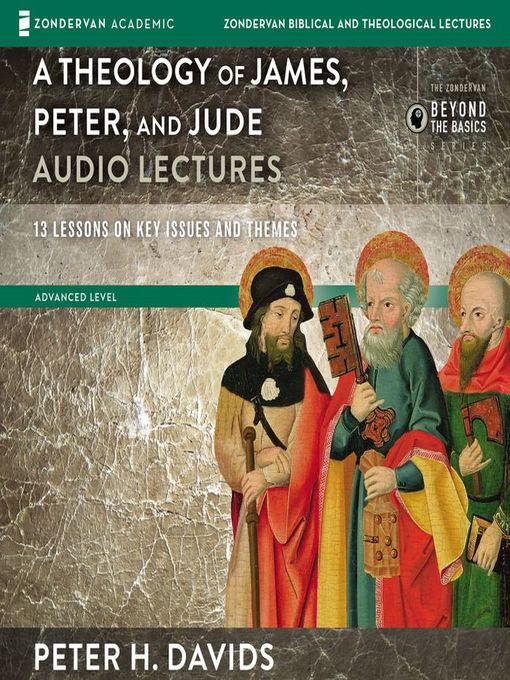 Title details for Theology of James, Peter, and Jude by Peter H. Davids - Available